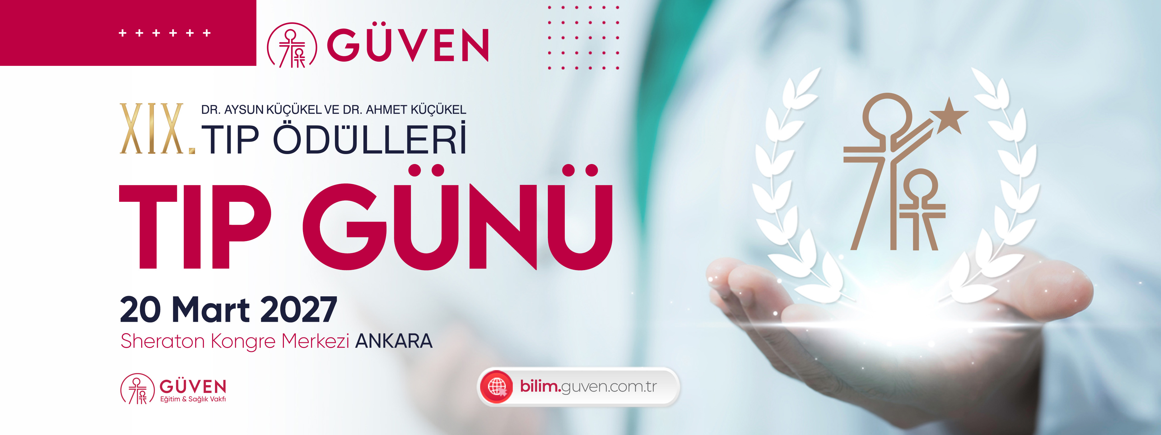 19. Dr. Aysun Küçükel ve Doç. Dr. Ahmet Küçükel Tıp Ödülleri ve 3. Güven Tıp Günü — 20 Mart 2027, Sheraton Kongre Merkezi, Ankara